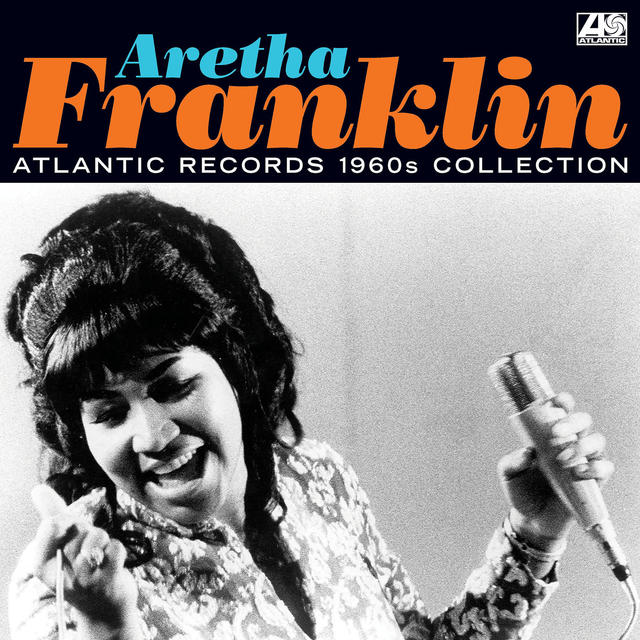 Aretha Franklin, Atlantic Record 1960s Collection
