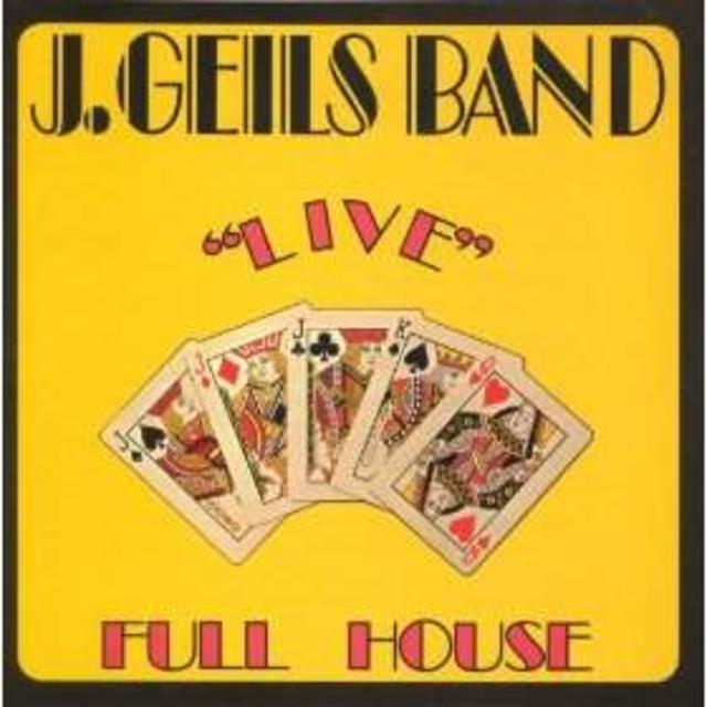 Happy Anniversary: The J. Geils Band, “Live” – Full House