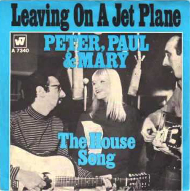 Once Upon a Time at the Top Spot: Peter, Paul and Mary, “Leaving on a Jet Plane”