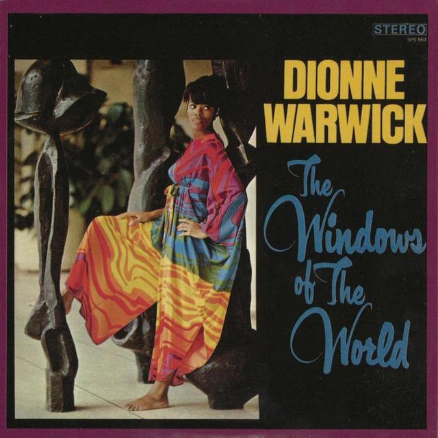 Happy 50th: Dionne Warwick, THE WINDOWS OF THE WORLD