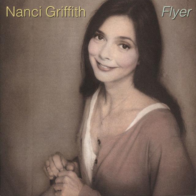 Nanci Griffith, FLYER